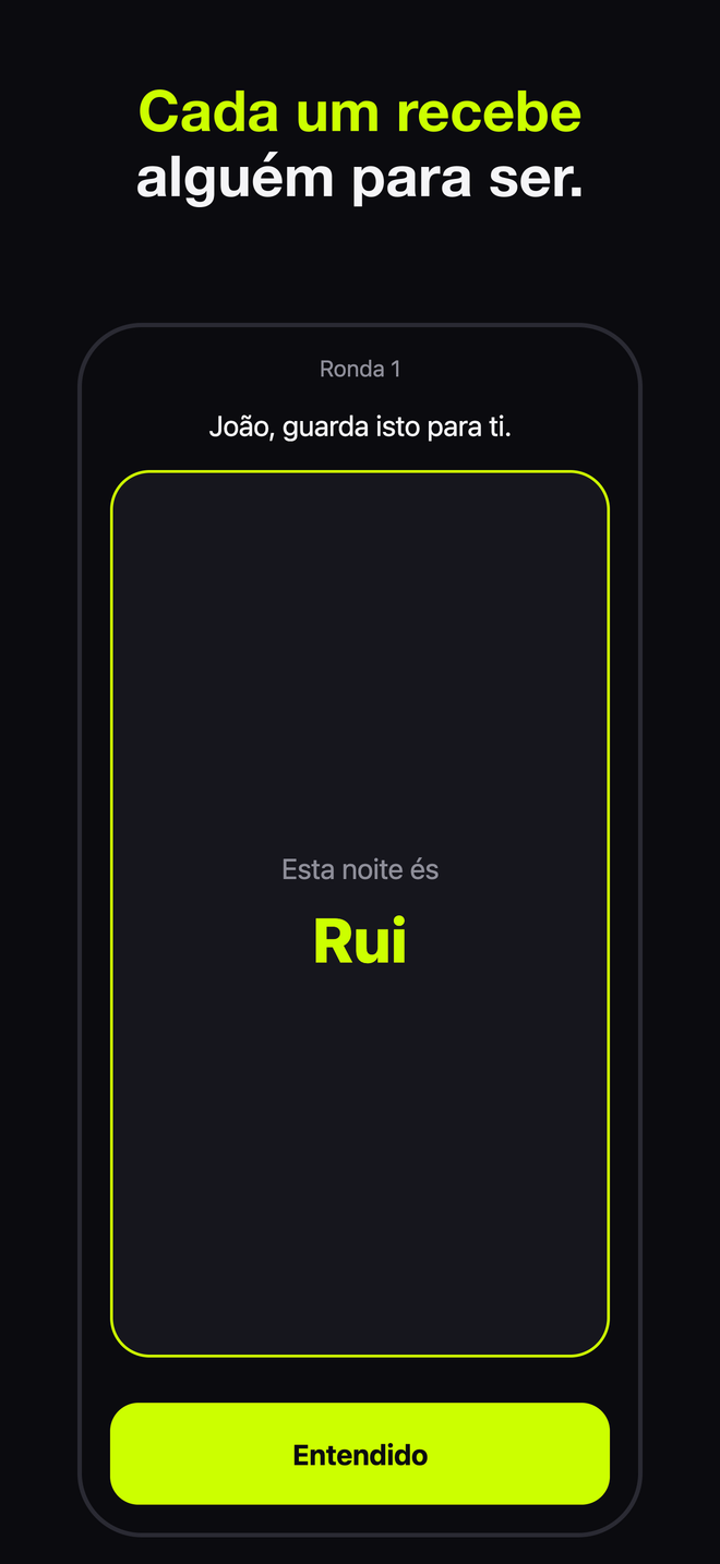 O ecrã da revelação: esta noite és outra pessoa